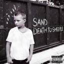 SAND / DEATH TO SHEEPLE