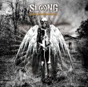SLANG / Glory Outshines Doom