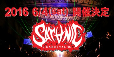 SATANIC CARNIVAL’16 開催決定